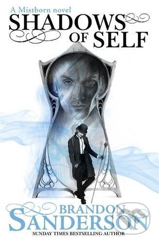 Kniha: Shadows of Self (Brandon Sanderson). Orion, 2016 Kniha: Shadows of Self (Brandon Sanderson). Orion, 2016
