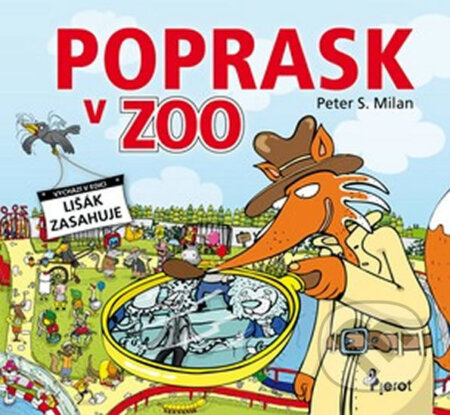 Kniha: Poprask v ZOO (Peter S. Milan). Pierot, 2011 Kniha: Poprask v ZOO (Peter S. Milan). Pierot, 2011