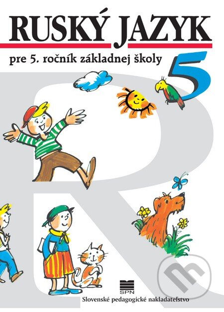 Kniha: Ruský jazyk pre 5. ročník základnej školy - Učebnica (Elena Kováčiková a Valentína Glendová). Slovenské pedagogické nakladateľstvo - Mladé letá, 2016 Kniha: Ruský jazyk pre 5. ročník základnej školy - Učebnica (Elena Kováčiková a Valentína Glendová). Slovenské pedagogické nakladateľstvo - Mladé letá, 2016