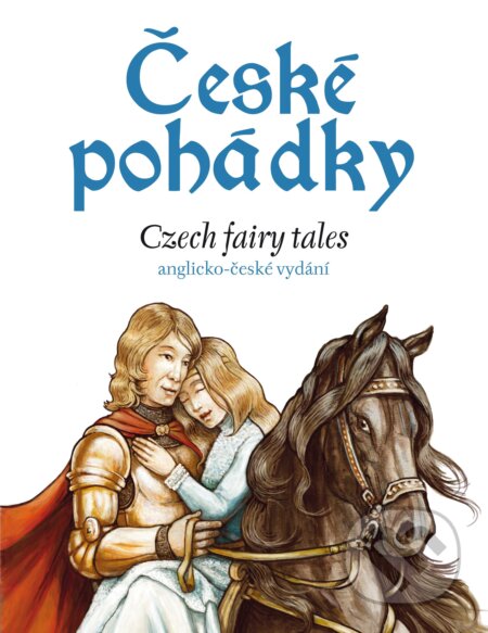 Kniha: České pohádky - angličtina (Charles du Parc a Eva Mrázková). Edika, 2016 Kniha: České pohádky - angličtina (Charles du Parc a Eva Mrázková). Edika, 2016