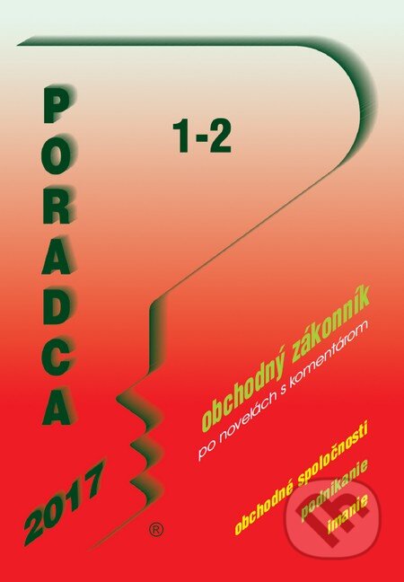 Kniha: Poradca 1-2/2017 (Poradca s.r.o.). Poradca s.r.o., 2016 Kniha: Poradca 1-2/2017 (Poradca s.r.o.). Poradca s.r.o., 2016