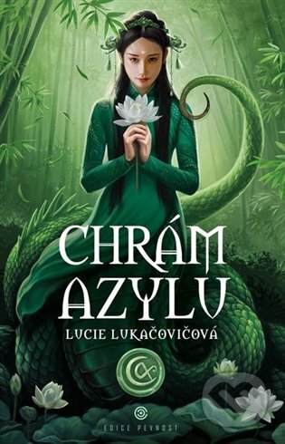 Kniha: Chrám Azylu (Lucie Lukačovičová). Epocha, 2024 Kniha: Chrám Azylu (Lucie Lukačovičová). Epocha, 2024