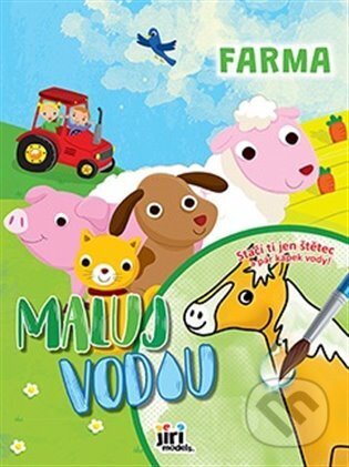Kniha: Maluj vodou A4 - Farma (Jiří Models). Jiří Models, 2024 Kniha: Maluj vodou A4 - Farma (Jiří Models). Jiří Models, 2024