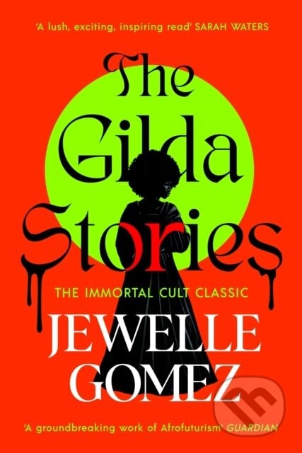 The Gilda Stories - Jewelle Gomez, Vintage, 2024