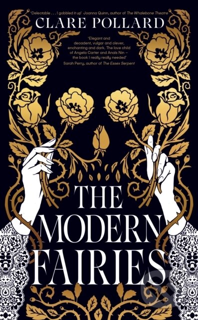 Kniha: The Modern Fairies (Clare Pollard). Fig Tree, 2024 Kniha: The Modern Fairies (Clare Pollard). Fig Tree, 2024