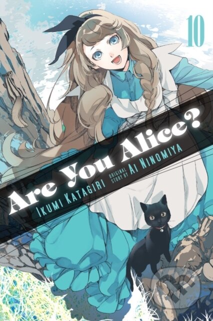 Are You Alice? 10 - Ikumi Katagiri, Ai Ninomiya (ilustrátor), Yen Press, 2015