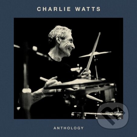 Hudobné CD: Charlie Watts: Anthology (Hudobné albumy). Hudobné albumy, 2024 Hudobné CD: Charlie Watts: Anthology (Hudobné albumy). Hudobné albumy, 2024