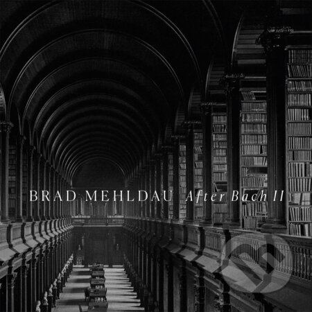 Hudobné CD: Brad Mehldau: After Bach II (Hudobné albumy). Hudobné albumy, 2024 Hudobné CD: Brad Mehldau: After Bach II (Hudobné albumy). Hudobné albumy, 2024