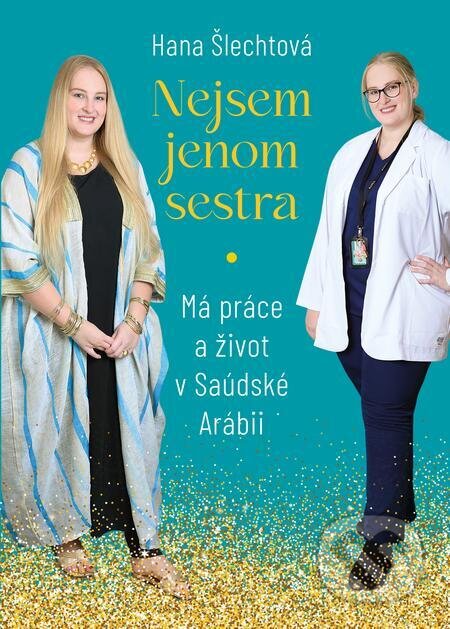 E-kniha: Nejsem jenom sestra (Hana Šlechtová). Esence, 2024 E-kniha: Nejsem jenom sestra (Hana Šlechtová). Esence, 2024
