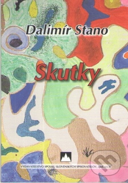 Skutky - Dalimír Stano, Vydavateľstvo Spolku slovenských spisovateľov, 2024