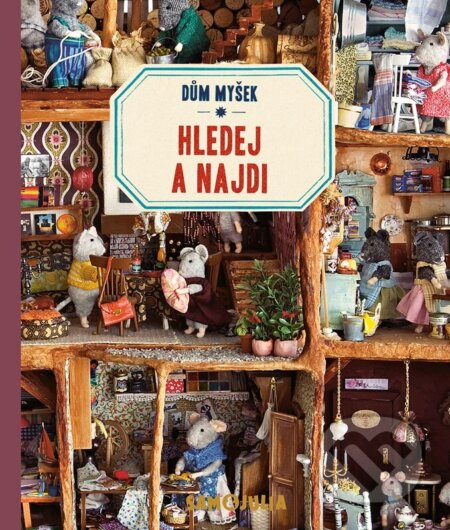 Kniha: Dům myšek: Hledej a najdi (Karina Schaapman). Meander, 2024 Kniha: Dům myšek: Hledej a najdi (Karina Schaapman). Meander, 2024