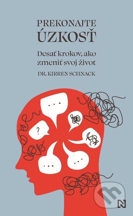 E-kniha: Prekonajte úzkost (Kirren Schnack). N Press, 2024 E-kniha: Prekonajte úzkost (Kirren Schnack). N Press, 2024