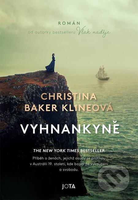 E-kniha: Vyhnankyně (Christina Baker Kline). Jota, 2024 E-kniha: Vyhnankyně (Christina Baker Kline). Jota, 2024