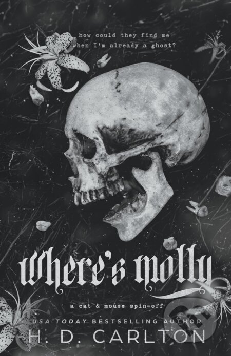 Kniha: Where's Molly (H.D. Carlton). Hailey Carlton, 2024 Kniha: Where's Molly (H.D. Carlton). Hailey Carlton, 2024
