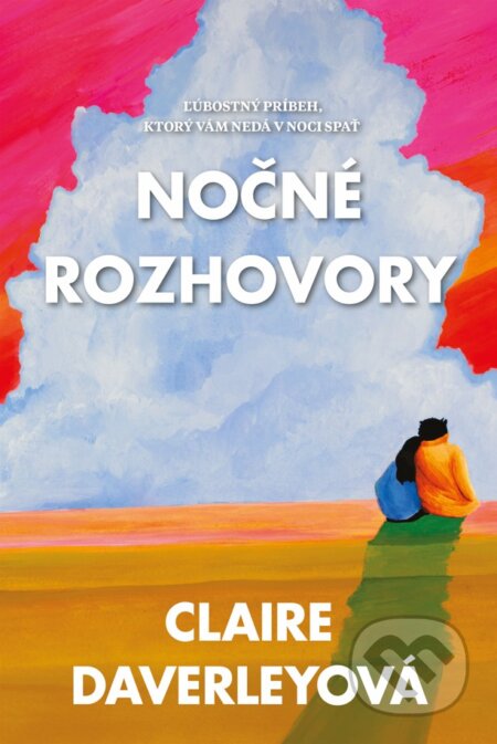Kniha: Nočné rozhovory (Claire Daverley). Fortuna Libri, 2024 Kniha: Nočné rozhovory (Claire Daverley). Fortuna Libri, 2024
