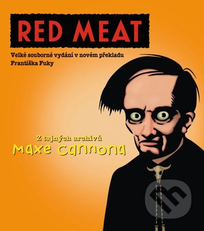 Kniha: Red Meat (Max Cannon). Crew, 2024 Kniha: Red Meat (Max Cannon). Crew, 2024