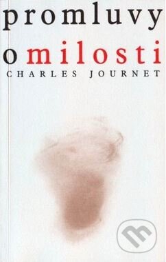 Kniha: Promluvy o milosti (Charles Journet). Krystal OP, 2007 Kniha: Promluvy o milosti (Charles Journet). Krystal OP, 2007