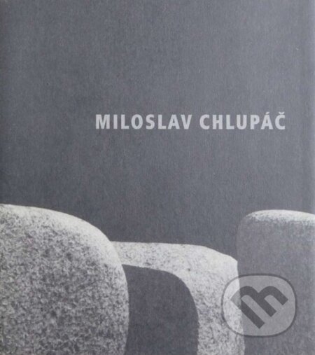 Kniha: Miloslav Chlupáč (Arbor vitae). Arbor vitae, 2001 Kniha: Miloslav Chlupáč (Arbor vitae). Arbor vitae, 2001