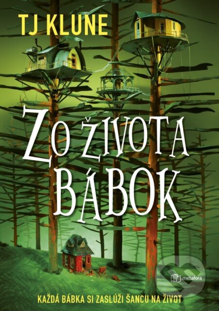 Kniha: Zo života bábok (TJ Klune). Metafora, 2024 Kniha: Zo života bábok (TJ Klune). Metafora, 2024