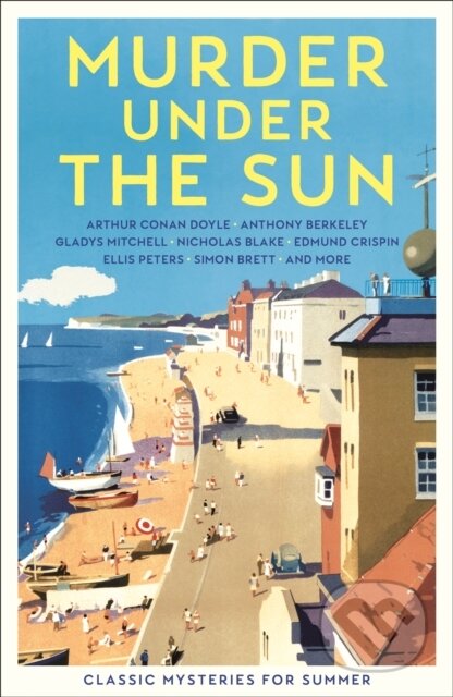 Kniha: Murder Under the Sun (Profile Books). Profile Books, 2024 Kniha: Murder Under the Sun (Profile Books). Profile Books, 2024
