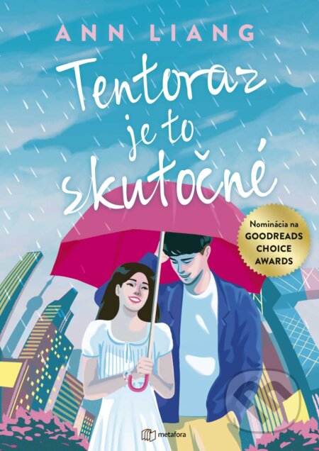 Kniha: Tentoraz je to skutočné (Ann Liang). Metafora, 2024 Kniha: Tentoraz je to skutočné (Ann Liang). Metafora, 2024