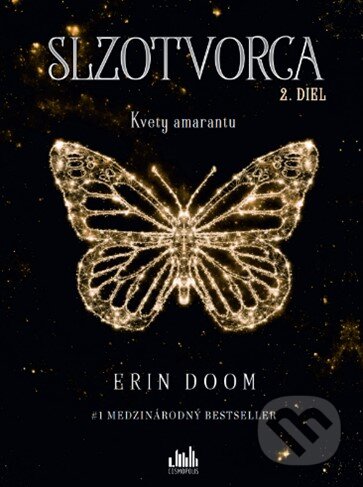 Kniha: Slzotvorca - Kvety amarantu (Erin Doom), 2024 Kniha: Slzotvorca - Kvety amarantu (Erin Doom), 2024