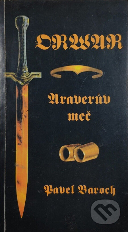 Kniha: Araverův meč (Pavel Baroch). Robida, 2003 Kniha: Araverův meč (Pavel Baroch). Robida, 2003