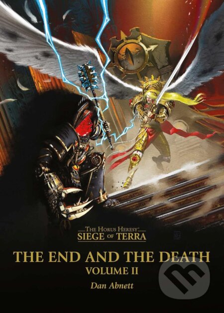 Kniha: The End and the Death: Volume II (Dan Abnett). The Black Library, 2024 Kniha: The End and the Death: Volume II (Dan Abnett). The Black Library, 2024