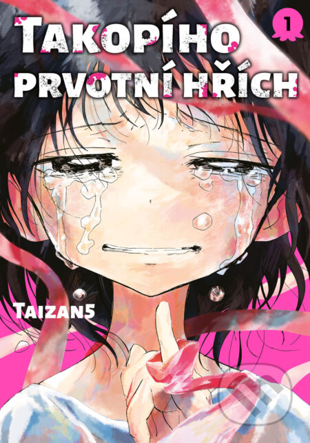 Kniha: Takopího prvotní hřích 1 (Taizan5). Crew, 2024 Kniha: Takopího prvotní hřích 1 (Taizan5). Crew, 2024