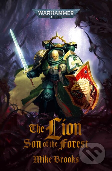 Kniha: The Lion: Son of the Forest (Mike Brooks). The Black Library, 2024 Kniha: The Lion: Son of the Forest (Mike Brooks). The Black Library, 2024