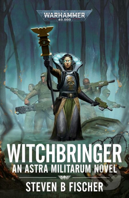 Kniha: Witchbringer (Steven B Fischer). The Black Library, 2022 Kniha: Witchbringer (Steven B Fischer). The Black Library, 2022