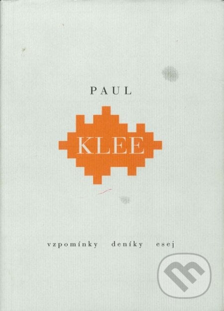 Vzpomínky deníky esej - Paul Klee, Arbor vitae, 2000