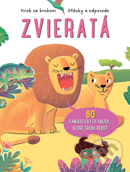 Kniha: Krok za krokom, otázky a odpovede: Zvieratá (YoYo Books). YoYo Books, 2024 Kniha: Krok za krokom, otázky a odpovede: Zvieratá (YoYo Books). YoYo Books, 2024