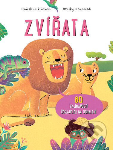 Kniha: Krůček za krůčkem, otázky a odpovědi: Zvířata (YoYo Books). YoYo Books, 2024 Kniha: Krůček za krůčkem, otázky a odpovědi: Zvířata (YoYo Books). YoYo Books, 2024
