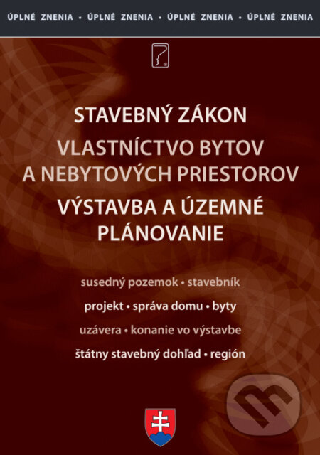 Kniha: Stavebný zákon a územné plánovanie 2024 (Poradca s.r.o.). Poradca s.r.o., 2024 Kniha: Stavebný zákon a územné plánovanie 2024 (Poradca s.r.o.). Poradca s.r.o., 2024