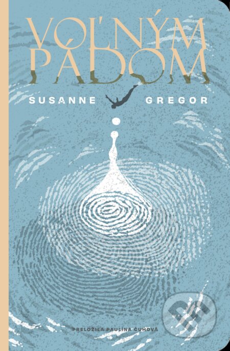 Kniha: Voľným pádom (Susanne Gregor). Literárna bašta, 2024 Kniha: Voľným pádom (Susanne Gregor). Literárna bašta, 2024