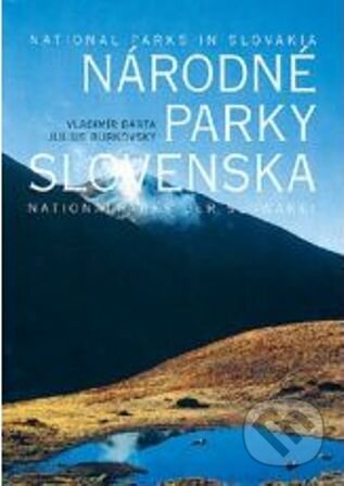 Kniha: Národné parky Slovenska (Vladimír Bárta). AB ART press, 2005 Kniha: Národné parky Slovenska (Vladimír Bárta). AB ART press, 2005
