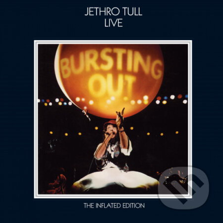 Hudobné CD: Jethro Tull Live: Bursting Out: The Inflated Edition (Hudobné albumy). Hudobné albumy, 2024 Hudobné CD: Jethro Tull Live: Bursting Out: The Inflated Edition (Hudobné albumy). Hudobné albumy, 2024