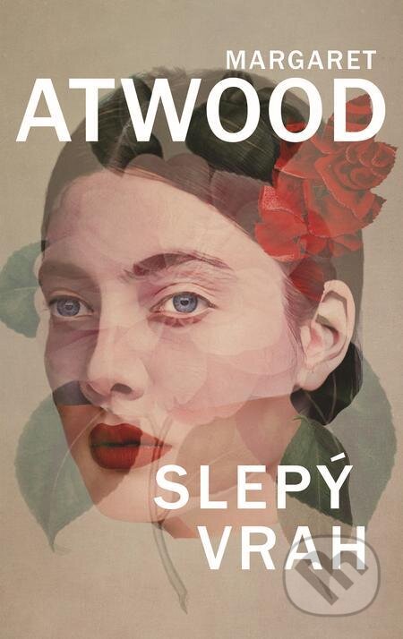 E-kniha: Slepý vrah (Margaret Atwood). Slovart, 2024 E-kniha: Slepý vrah (Margaret Atwood). Slovart, 2024
