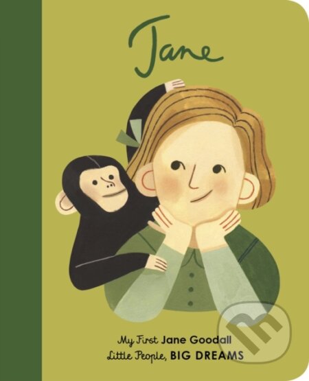 Kniha: Jane Goodall (Maria Isabel Sanchez Vegara). Frances Lincoln, 2019 Kniha: Jane Goodall (Maria Isabel Sanchez Vegara). Frances Lincoln, 2019