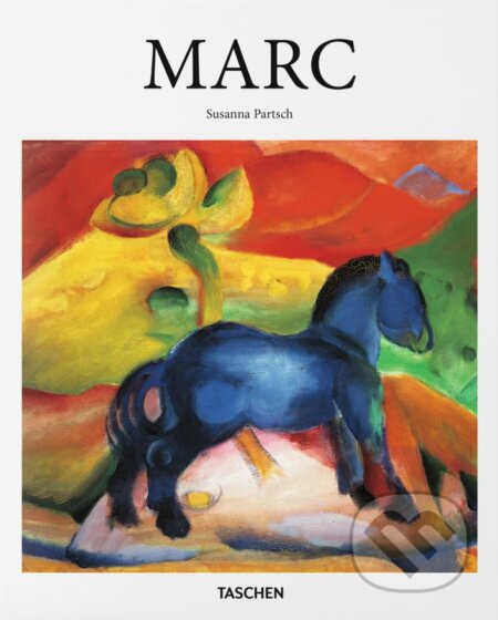 Kniha: Marc (Susanna Partsch). Taschen, 2016 Kniha: Marc (Susanna Partsch). Taschen, 2016