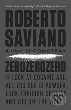 ZeroZeroZero - Roberto Saviano, Penguin Books, 2016