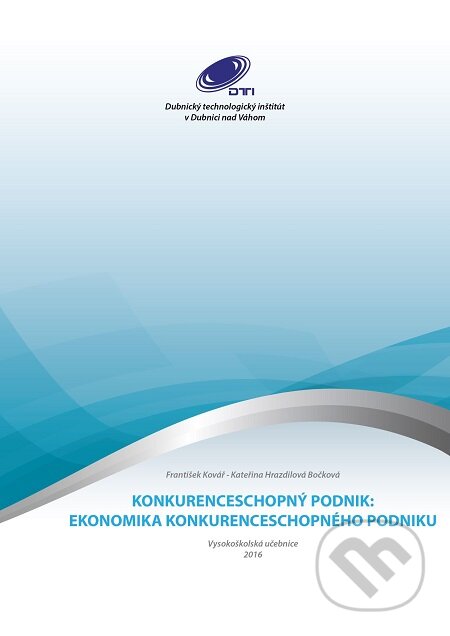 E-kniha: Konkurenceschopný podnik (František Kovář a Kateřina Hrazdilová Bočková). E-knihy jedou E-kniha: Konkurenceschopný podnik (František Kovář a Kateřina Hrazdilová Bočková). E-knihy jedou