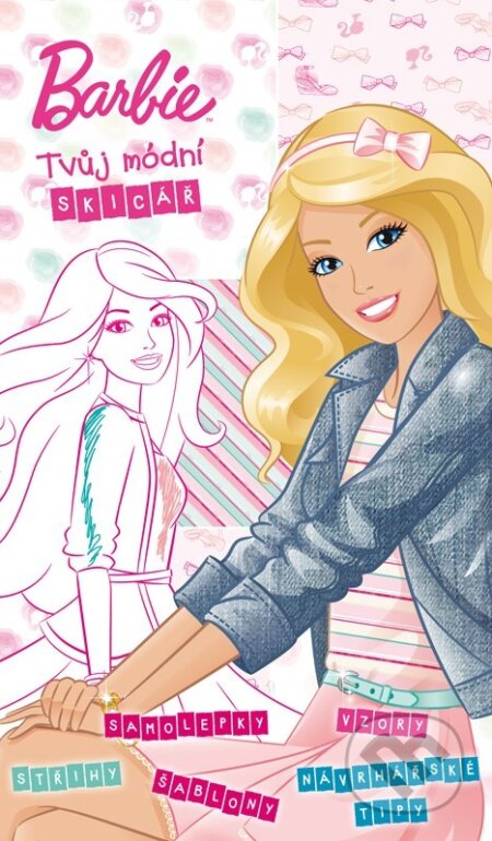 Kniha: Barbie: Tvůj módní skicář (Egmont ČR). Egmont ČR, 2013 Kniha: Barbie: Tvůj módní skicář (Egmont ČR). Egmont ČR, 2013