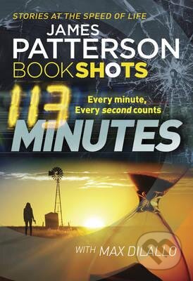 Kniha: 113 Minutes (James Patterson). Cornerstone, 2016 Kniha: 113 Minutes (James Patterson). Cornerstone, 2016