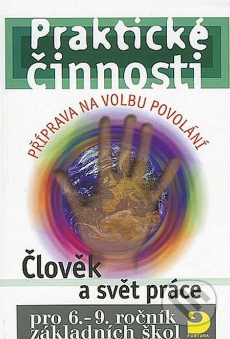 Kniha: Člověk a svět práce (Jiří Strádal). Fortuna, 2016 Kniha: Člověk a svět práce (Jiří Strádal). Fortuna, 2016
