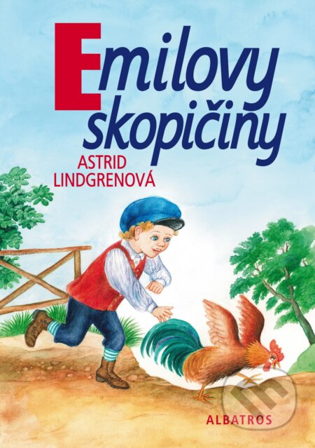 Kniha: Emilovy skopičiny (Astrid Lindgren). Albatros CZ, 2013 Kniha: Emilovy skopičiny (Astrid Lindgren). Albatros CZ, 2013