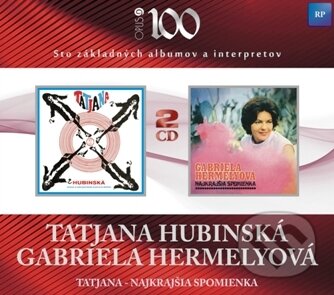 Tatjana Hubinská: Tatjana / Gabriela Hermelyová: Najkrajšia spomienka - Tatjana Hubinská, Gabriela Hermelyová, Forza Music, 2010