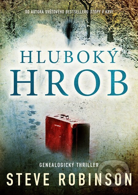 E-kniha: Hluboký hrob (Steve Robinson). Mystery Press, 2016 E-kniha: Hluboký hrob (Steve Robinson). Mystery Press, 2016
