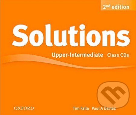 Audiokniha: Solutions - Upper-intermediate - Class CDs (Paul A. Davies a Tim Falla). Oxford University Press, 2013 Audiokniha: Solutions - Upper-intermediate - Class CDs (Paul A. Davies a Tim Falla). Oxford University Press, 2013